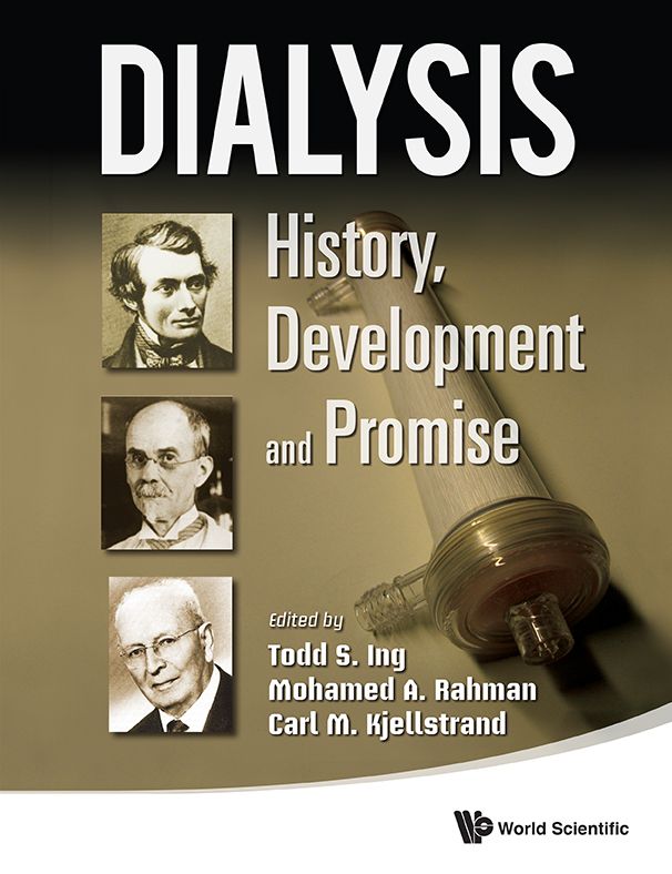 Dialysis: History, Development And Promise: History, Development and Promise