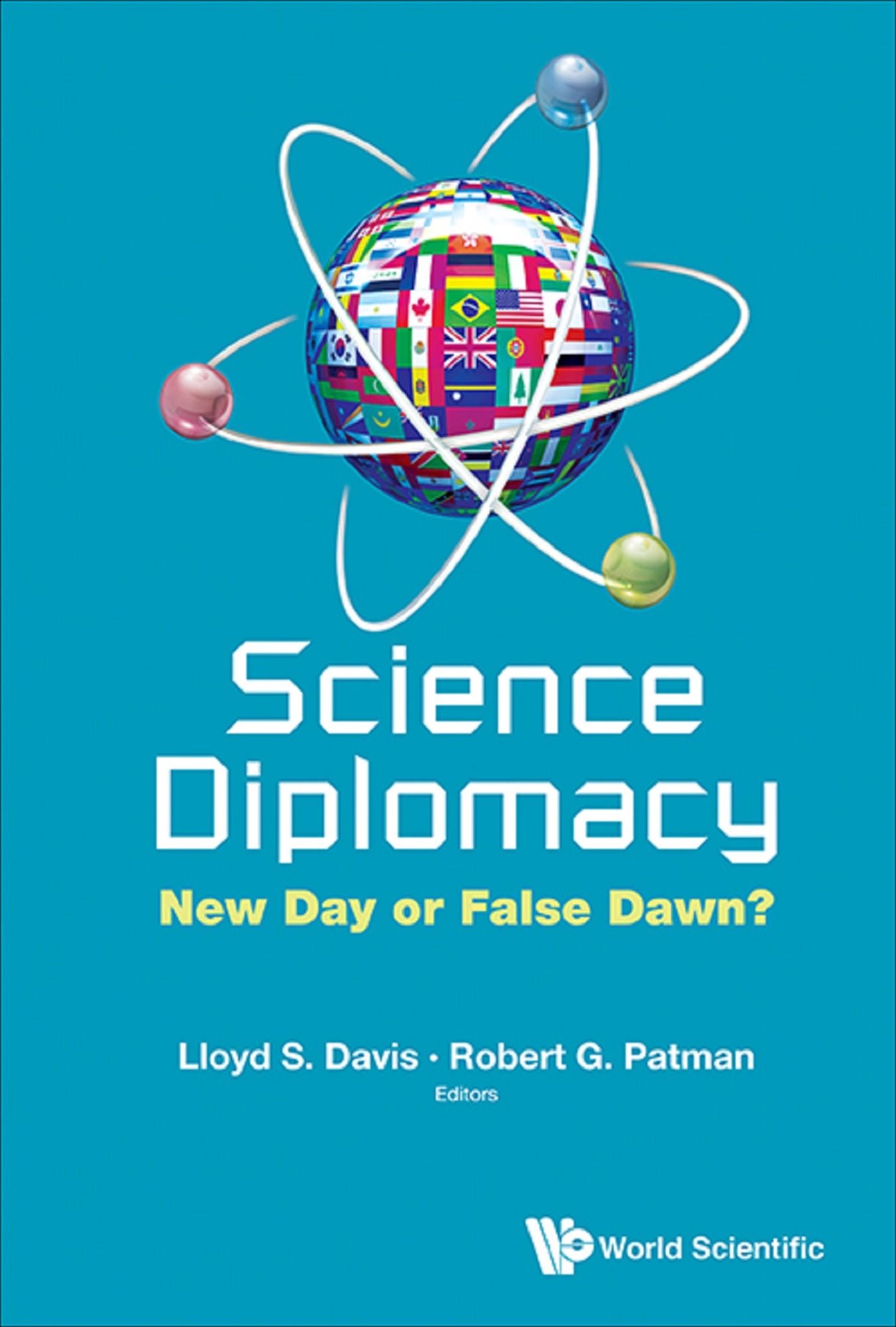 Science Diplomacy: New Day Or False Dawn?: New Day or False Dawn?