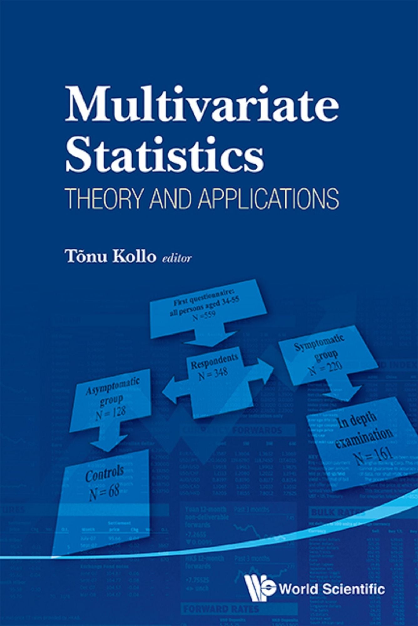 Multivariate Statistics: Theory And Applications - Proceedings Of The Ix Tartu Conference On Multivariate Statistics And Xx International Workshop On Matrices And Statistics