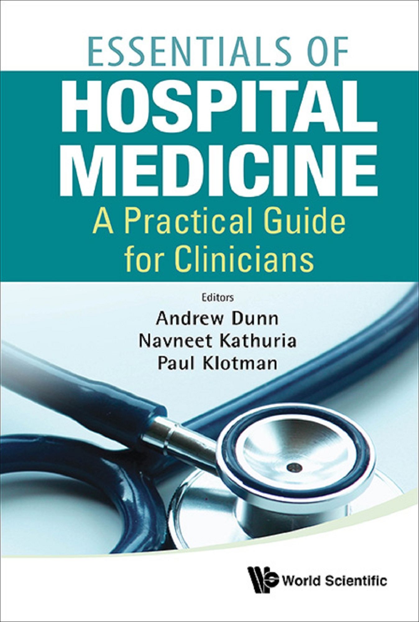 Essentials Of Hospital Medicine: A Practical Guide For Clinicians: A Practical Guide for Clinicians