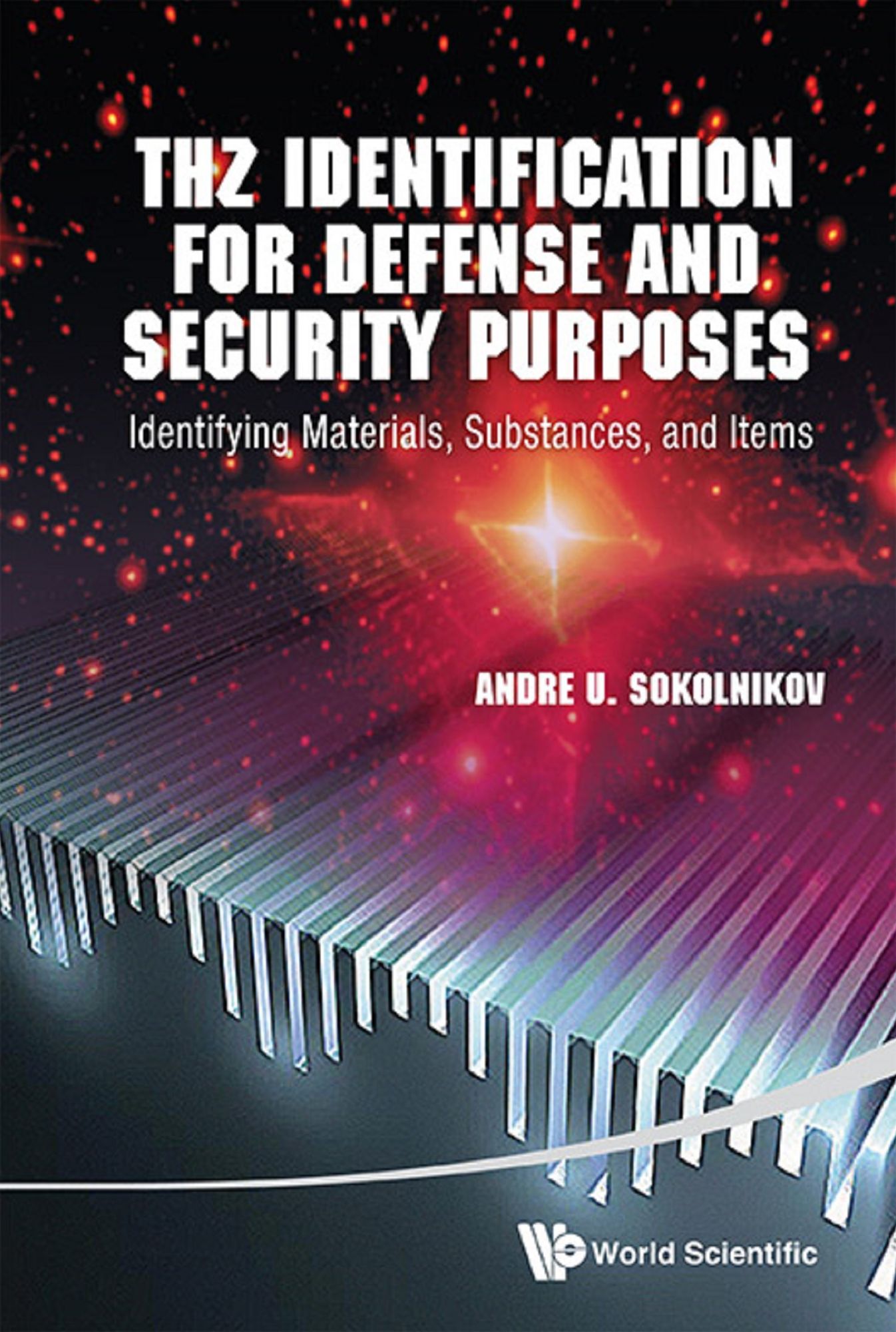 Thz Identification For Defense And Security Purposes: Identifying Materials, Substances, And Items: Identifying Materials, Substances, and Items