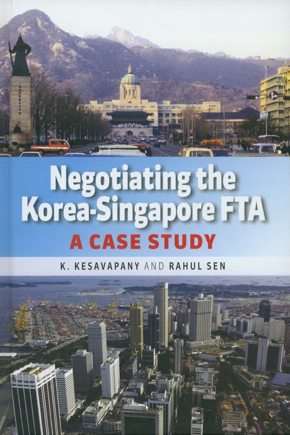 Negotiating the Korea-Singapore FTA: A Case Study