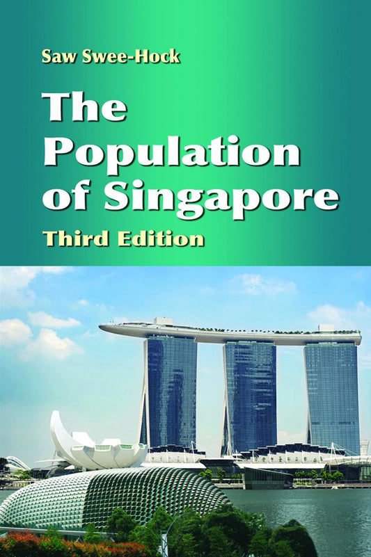 The Population of Singapore (Third Edition)