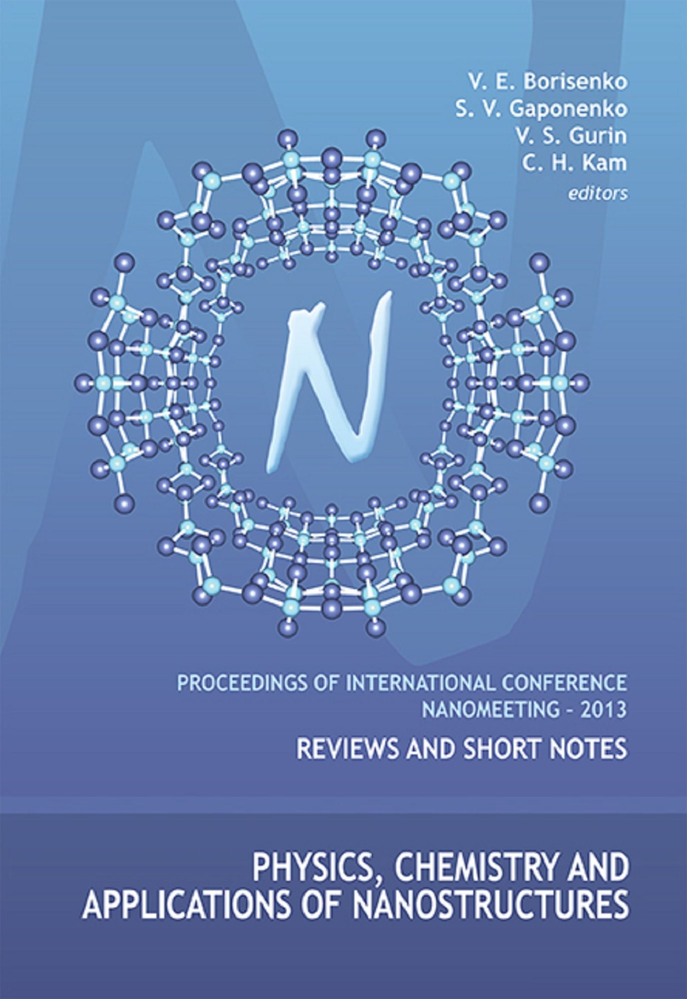 Physics, Chemistry And Applications Of Nanostructures - Proceedings Of The International Conference Nanomeeting - 2013