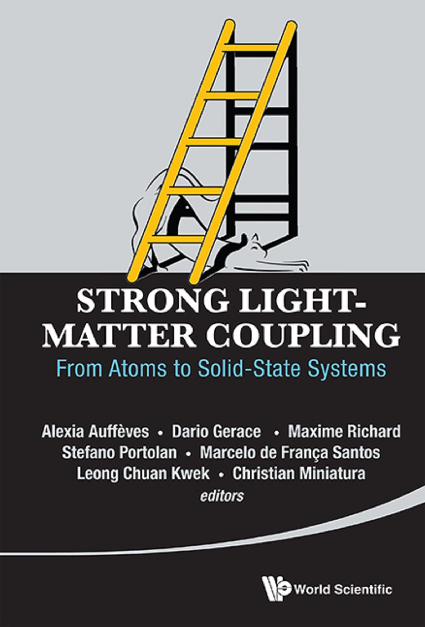 Strong Light-matter Coupling: From Atoms To Solid-state Systems: From Atoms to Solid-State Systems