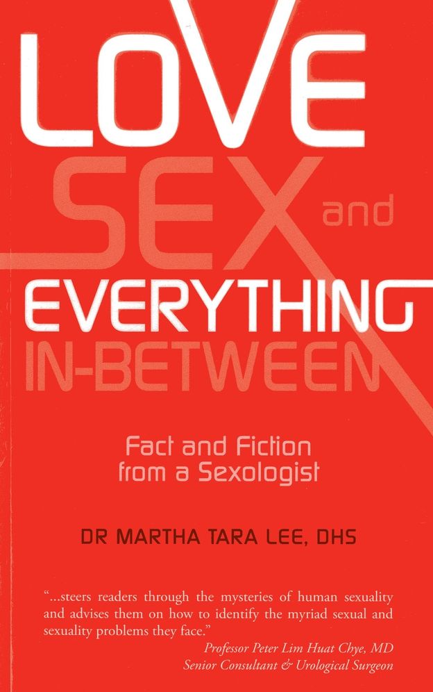 Love, Sex and Everything in Between: Fact and Fiction from a Sexologist