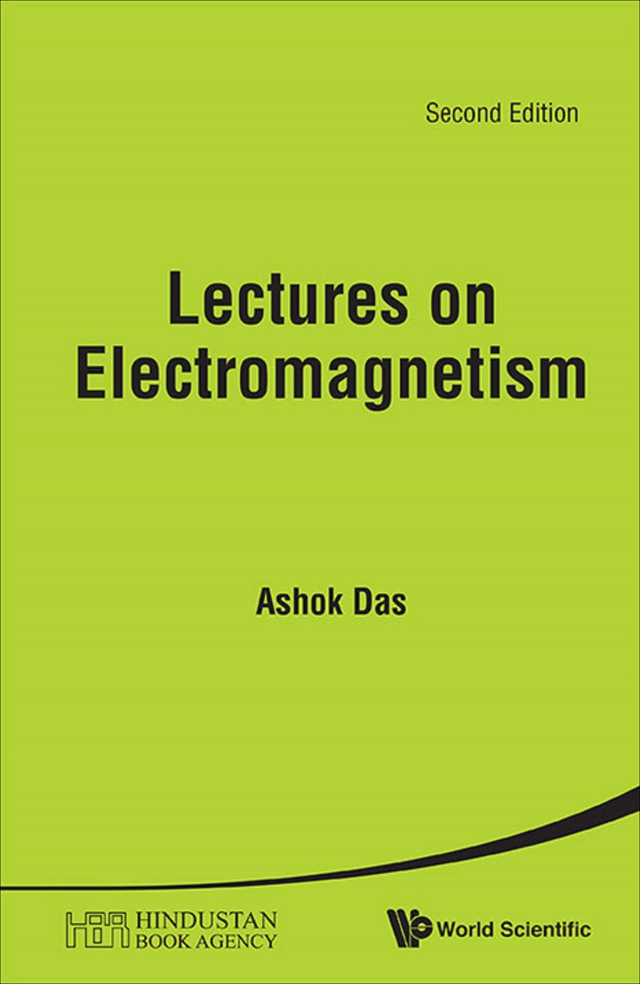 Lectures On Electromagnetism (Second Edition)