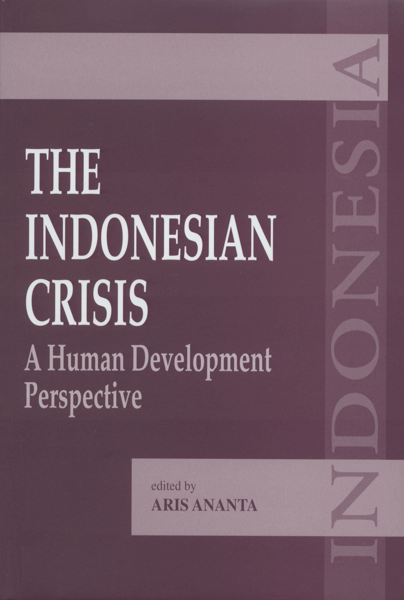 The Indonesian Crisis: A Human Development Perspective