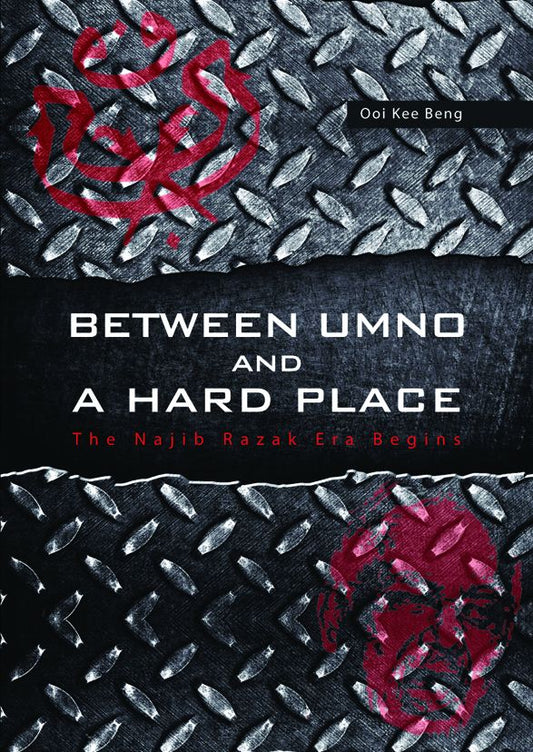 Between UMNO and a Hard Place: The Najib Razak Era Begins