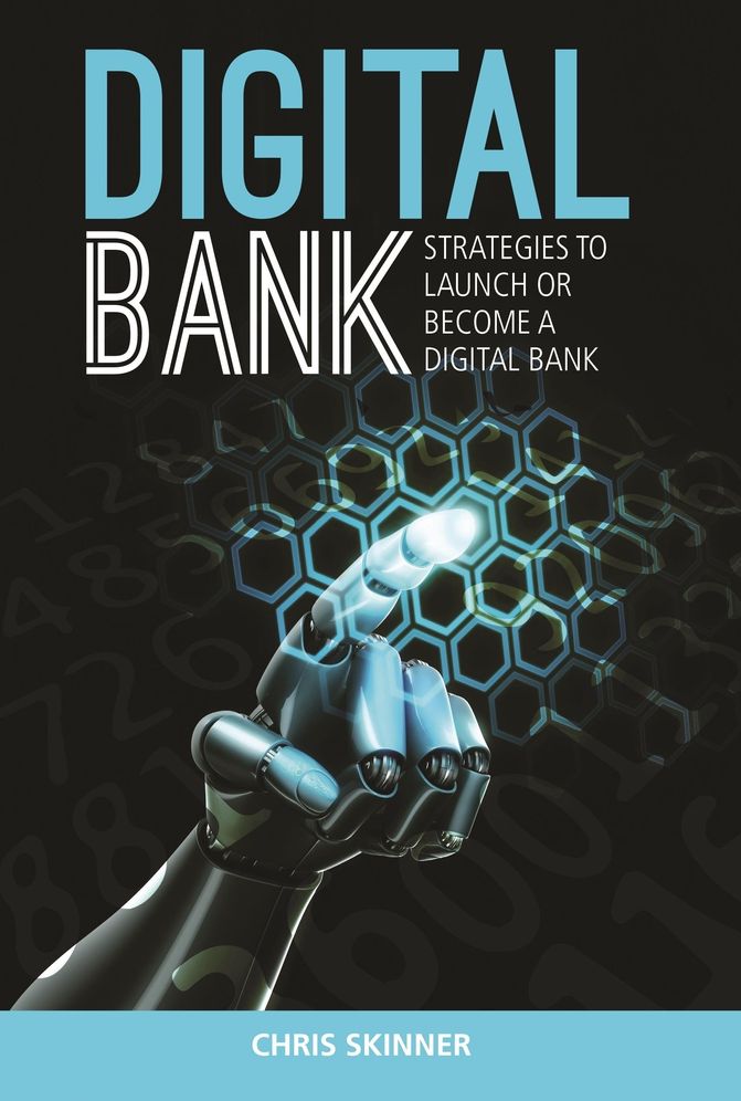 Digital Bank: Strategies to Launch or Become a Digital Bank