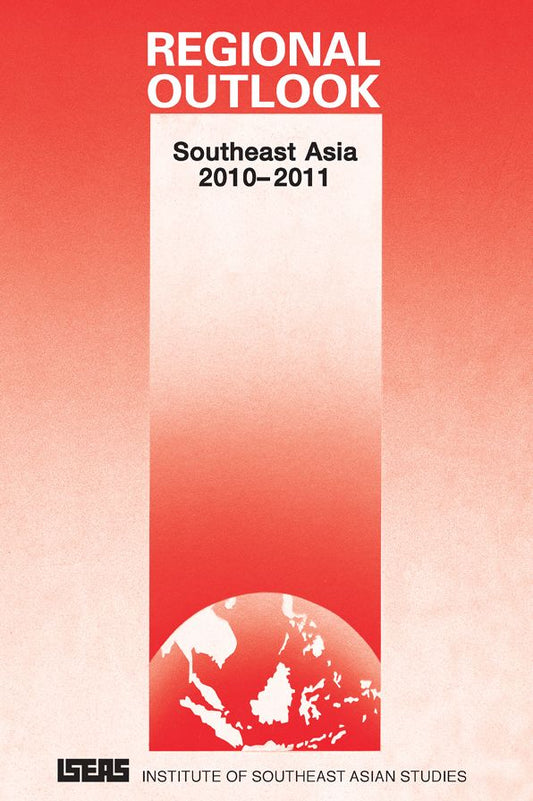 Regional Outlook: Southeast Asia 2010-2011