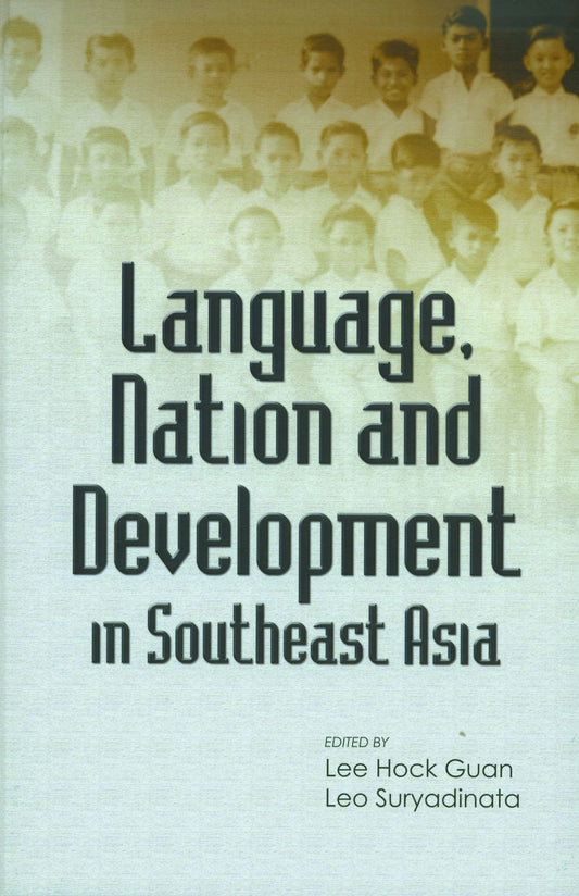 Language, Nation and Development in Southeast Asia