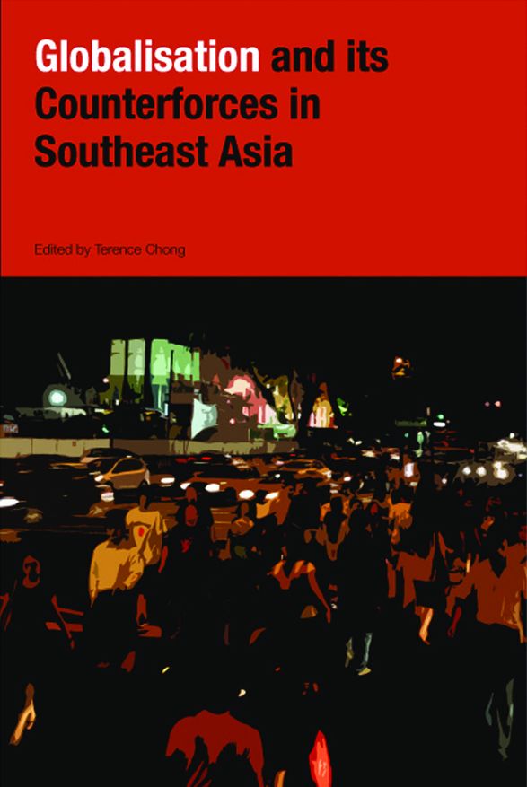 Globalization and Its Counter-forces in Southeast Asia