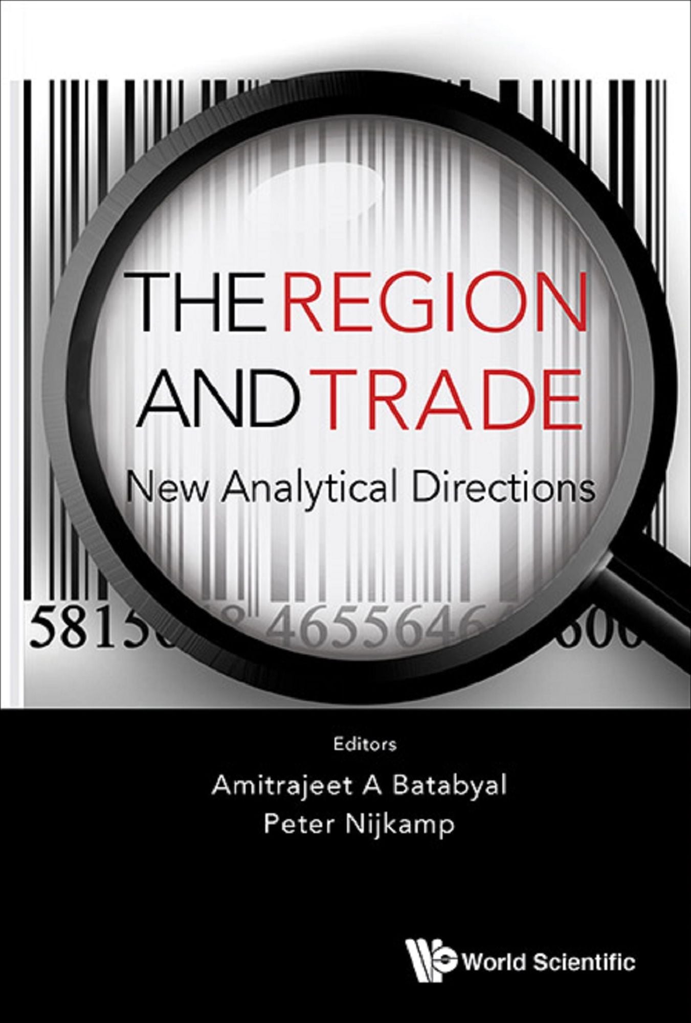 Region And Trade, The: New Analytical Directions: New Analytical Directions