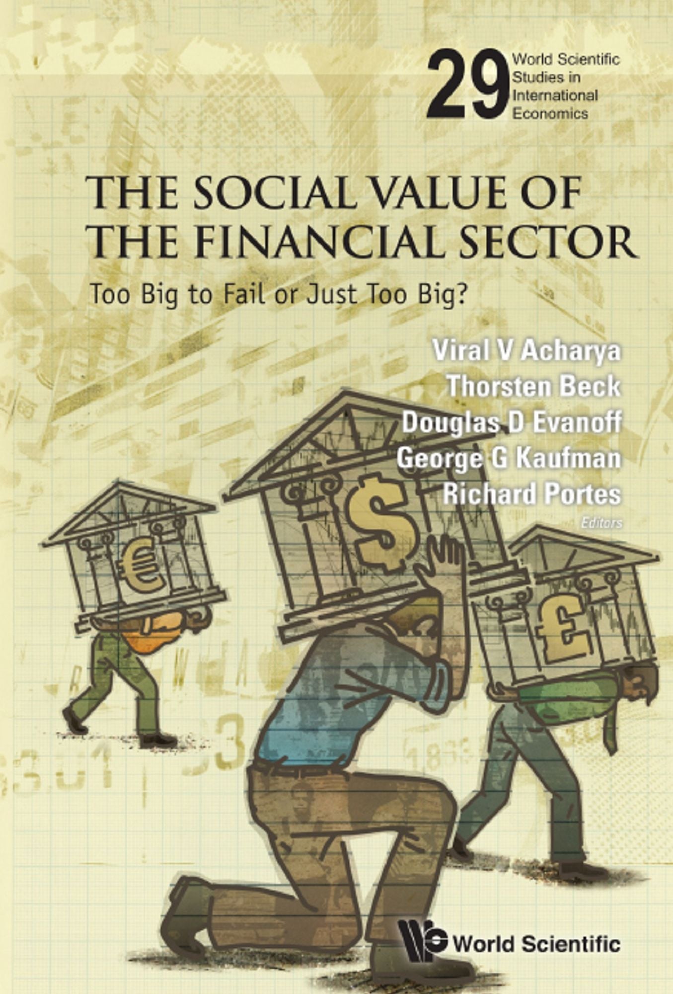 Social Value Of The Financial Sector, The: Too Big To Fail Or Just Too Big?: Too Big to Fail or Just Too Big?