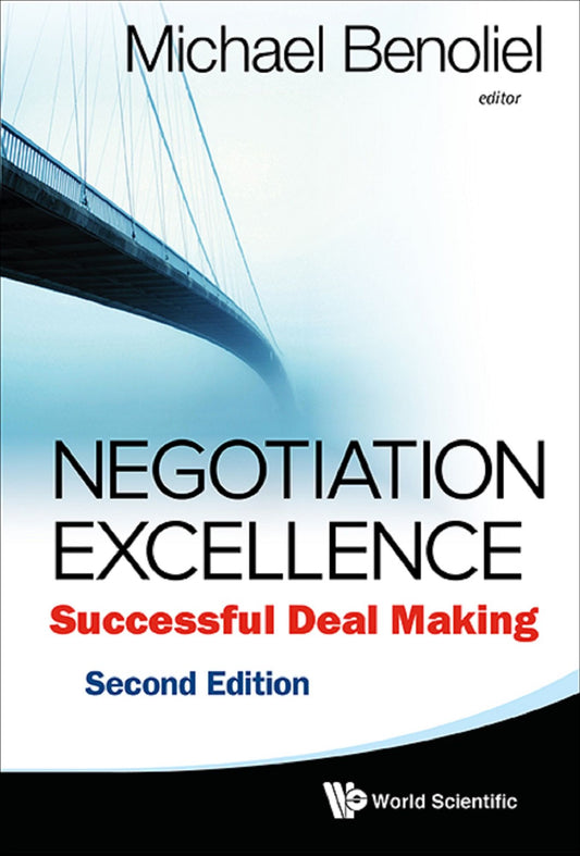 Negotiation Excellence: Successful Deal Making (2nd Edition): Successful Deal Making