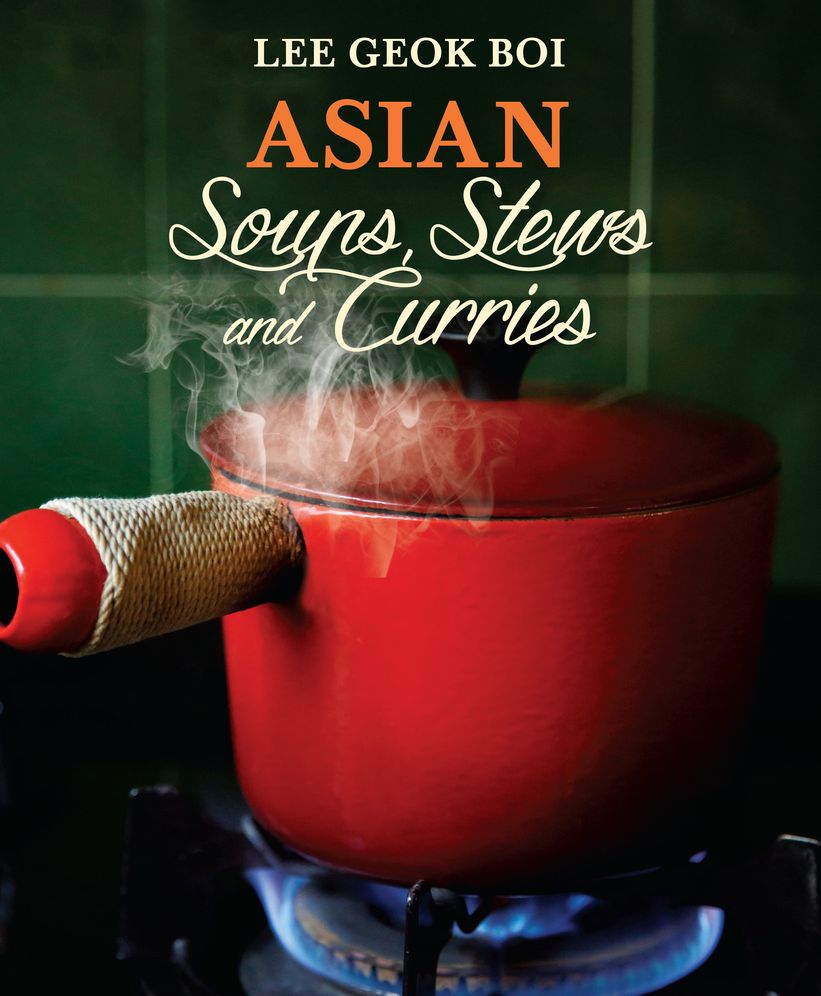 Asian Soups, Stews and Curries