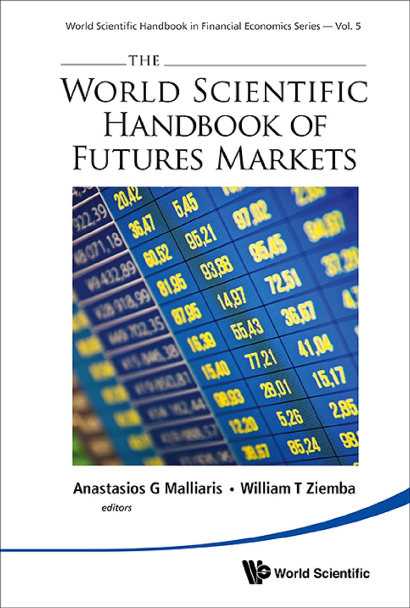 The World Scientific Handbook Of Futures Markets