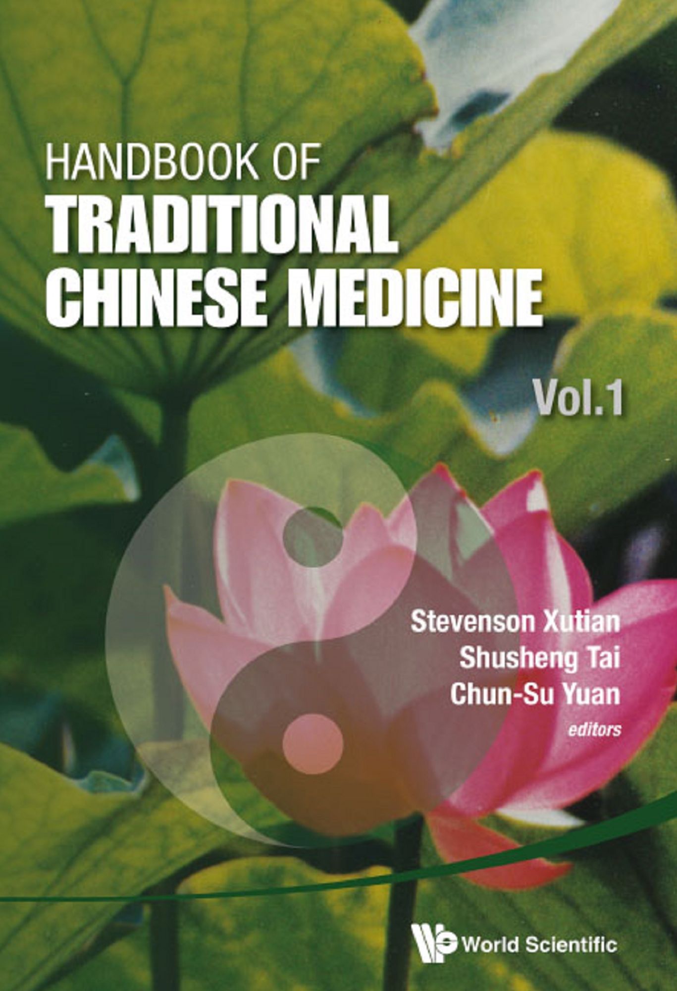 Handbook Of Traditional Chinese Medicine (In 3 Volumes): (In 3 Volumes)