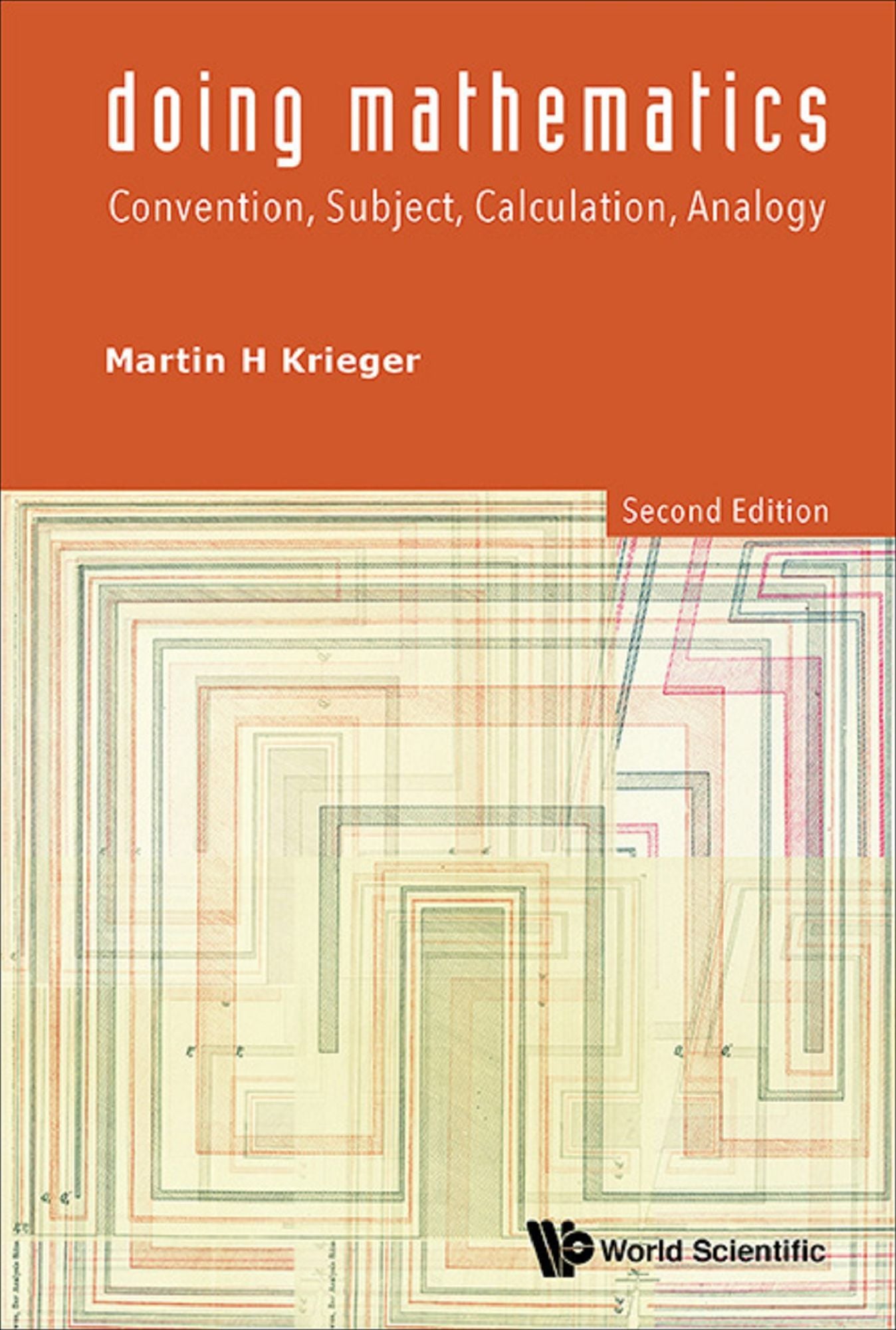 Doing Mathematics: Convention, Subject, Calculation, Analogy