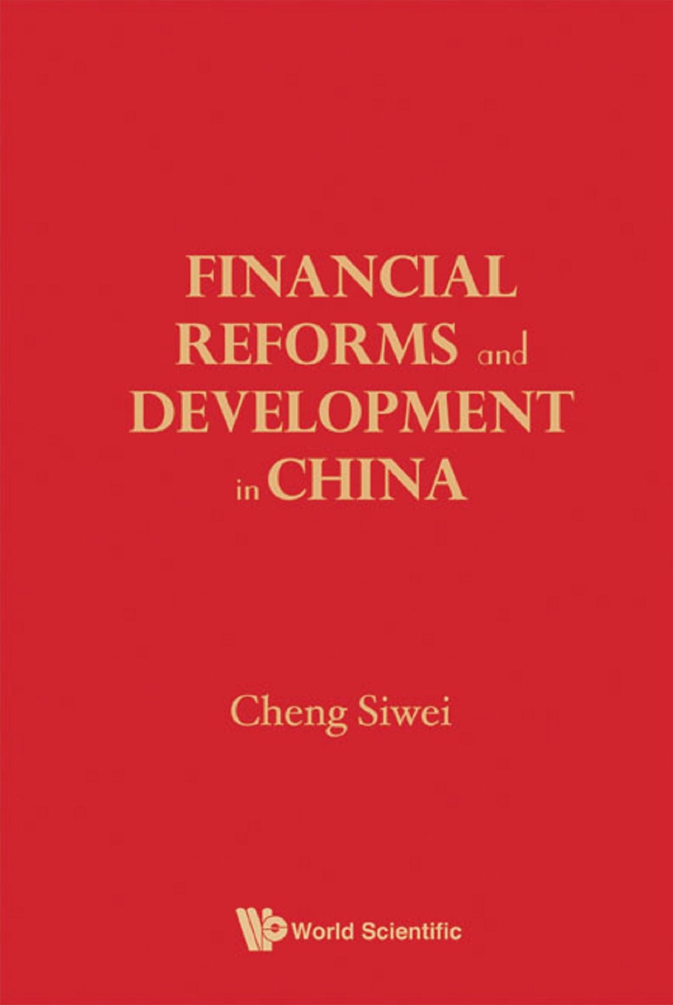 Financial Reforms And Developments In China
