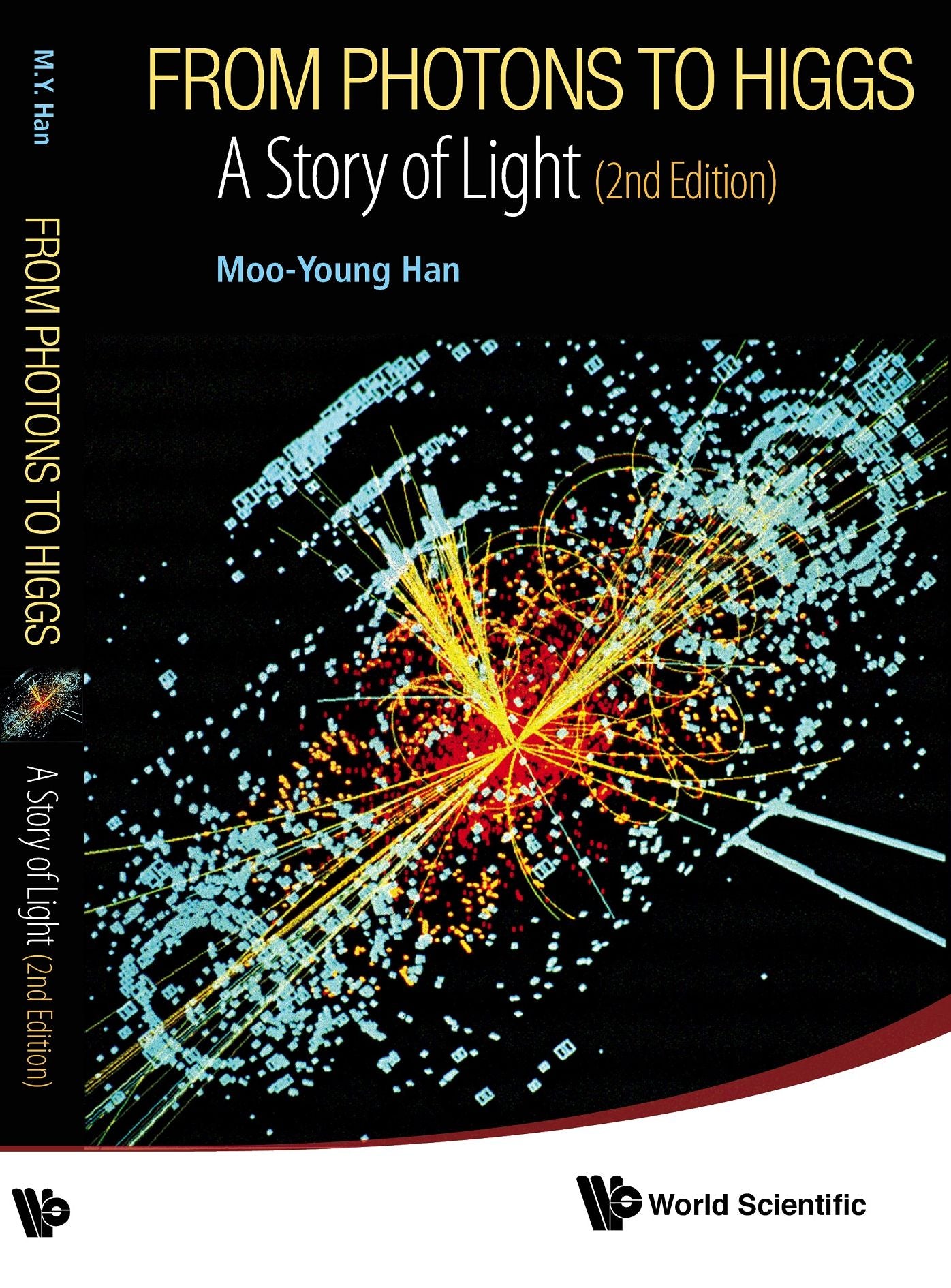 From Photons to Higgs: A Story of Light