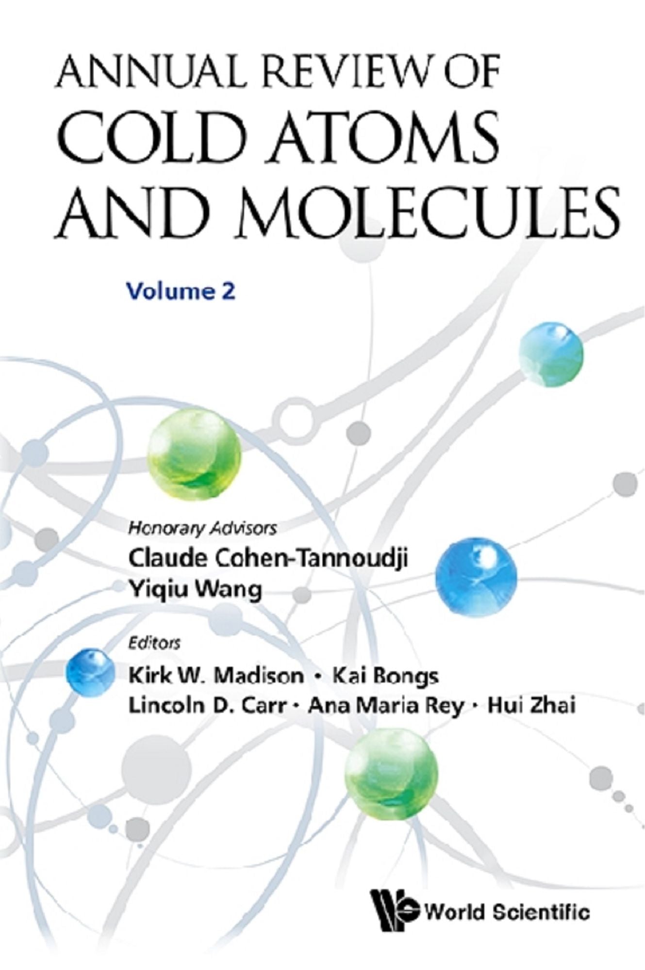 Annual Review Of Cold Atoms And Molecules - Volume 2: Volume 2