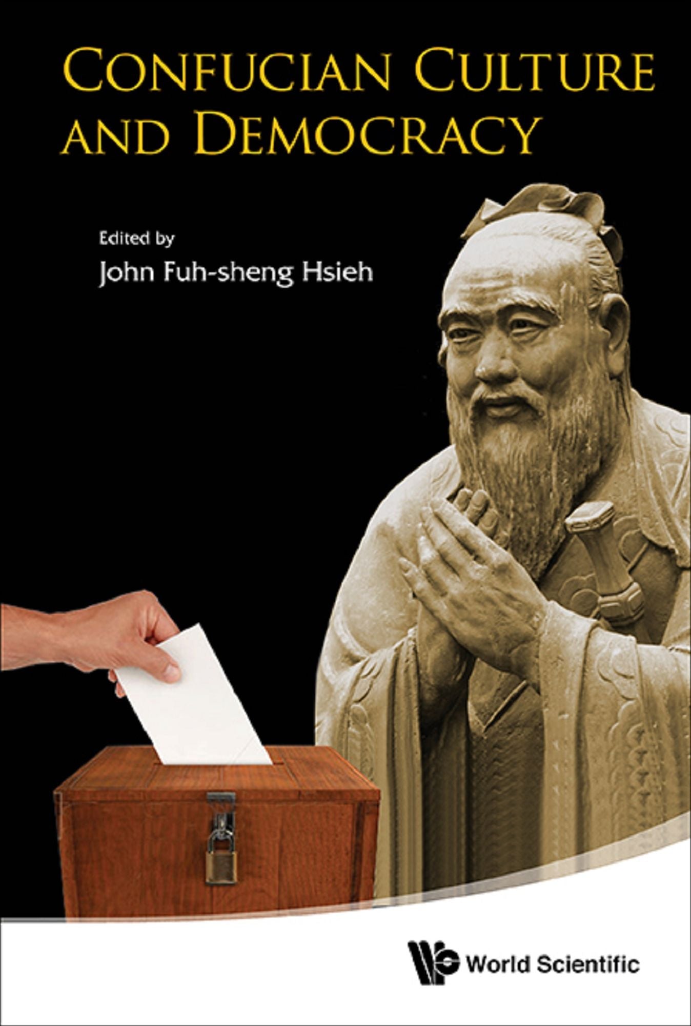 Confucian Culture And Democracy