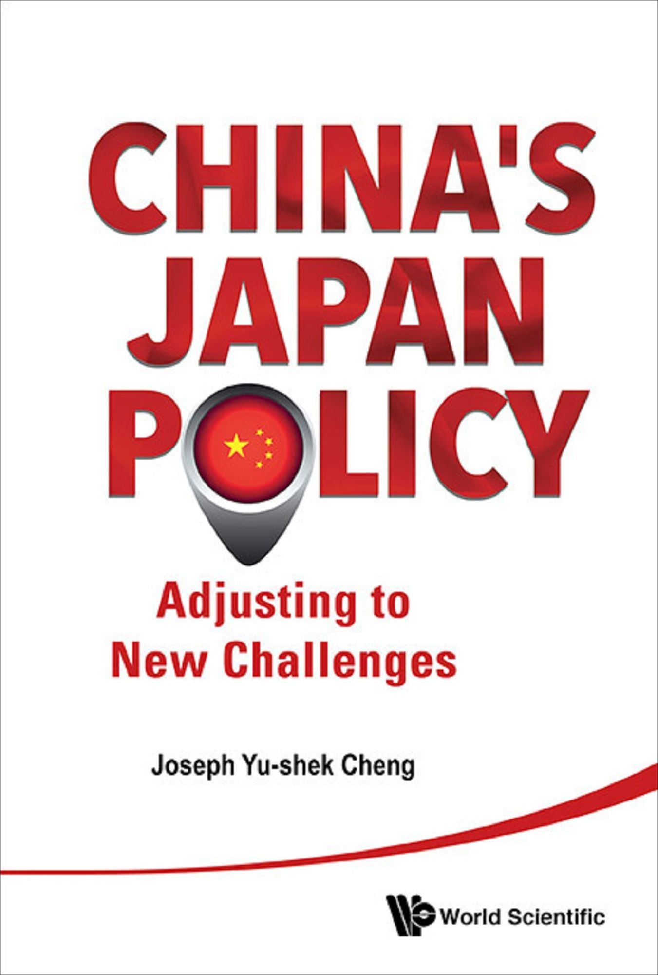 China's Japan Policy: Adjusting To New Challenges: Adjusting to New Challenges
