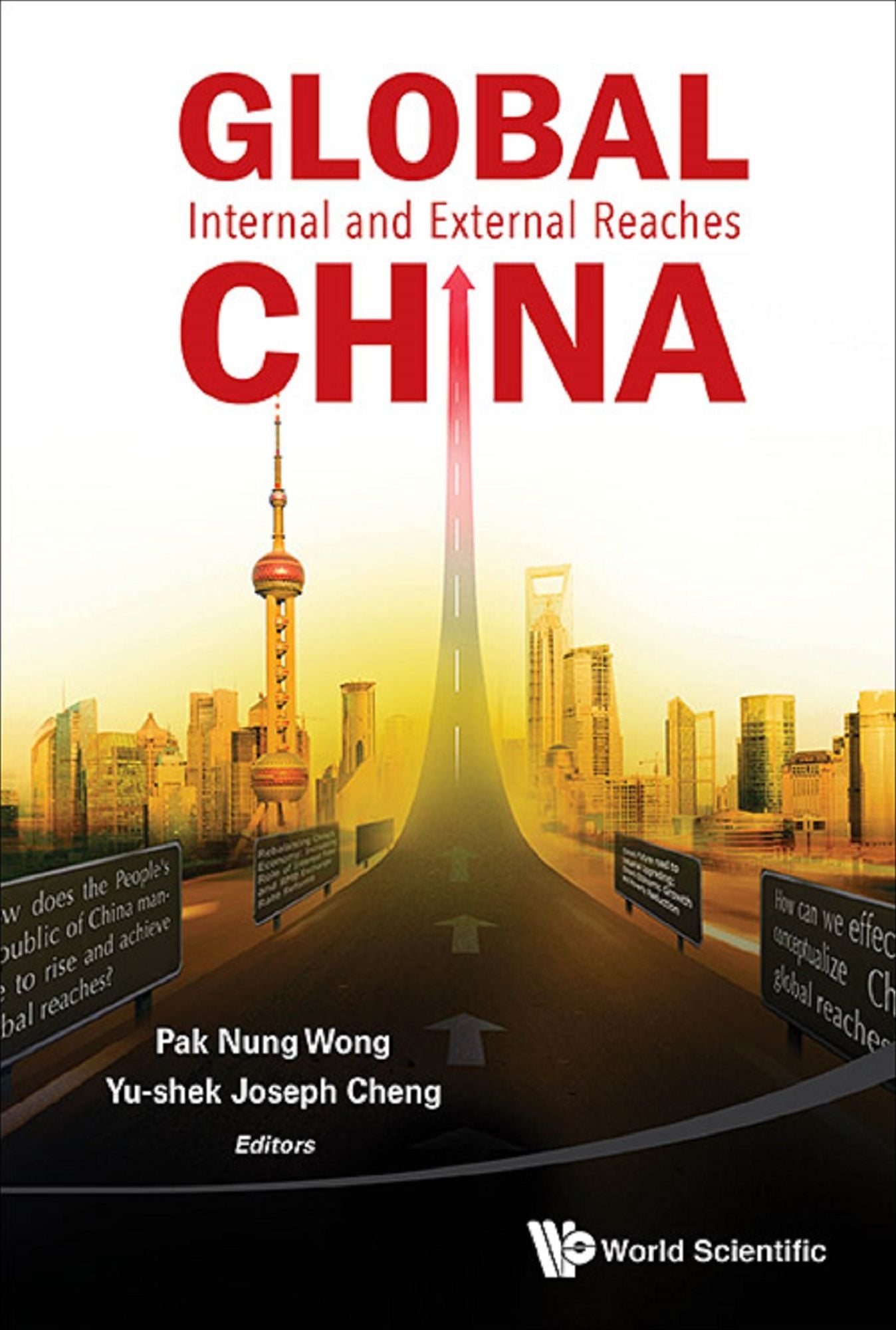 Global China: Internal And External Reaches: Internal and External Reaches