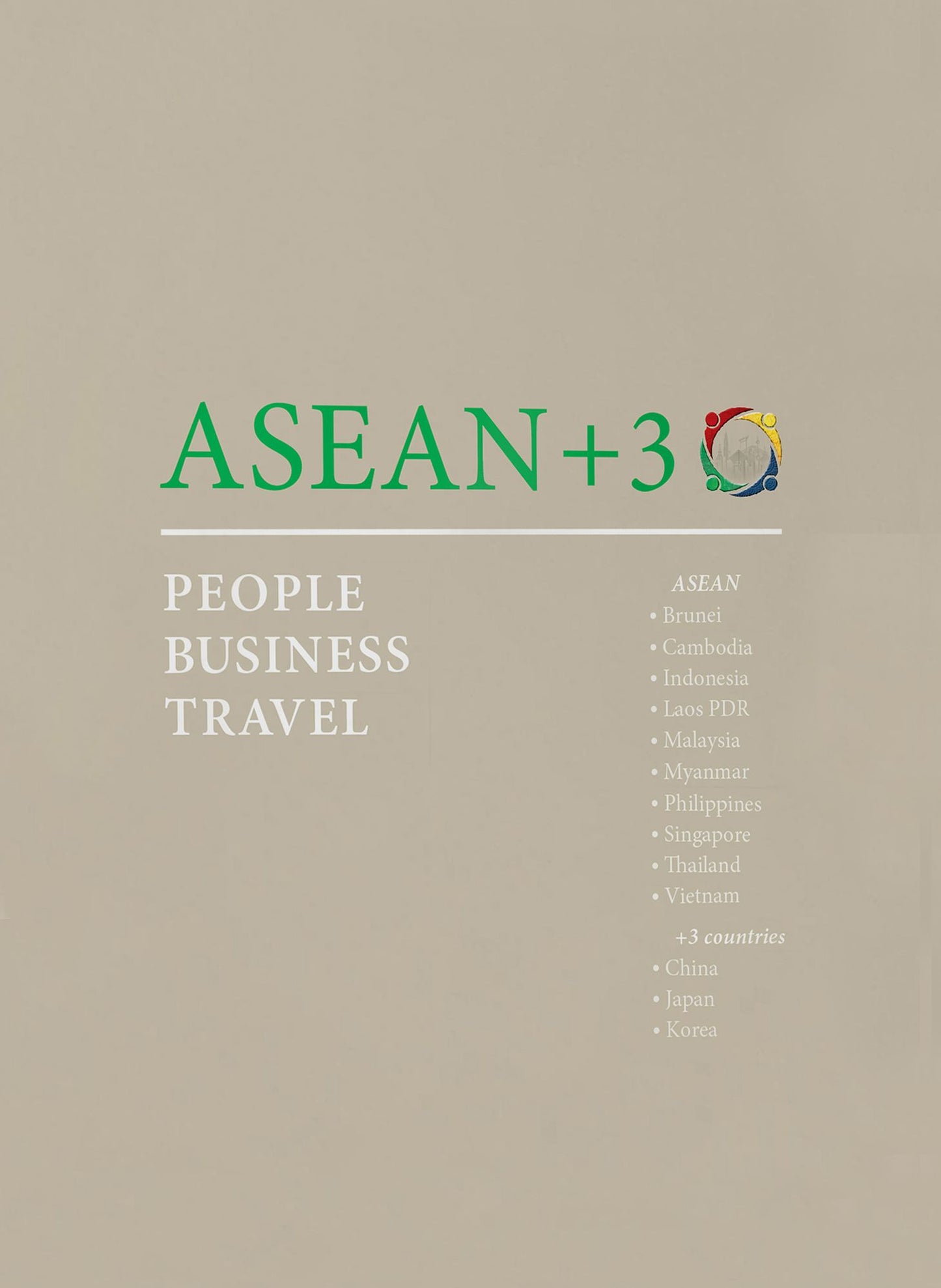ASEAN+3: People, Business, Travel