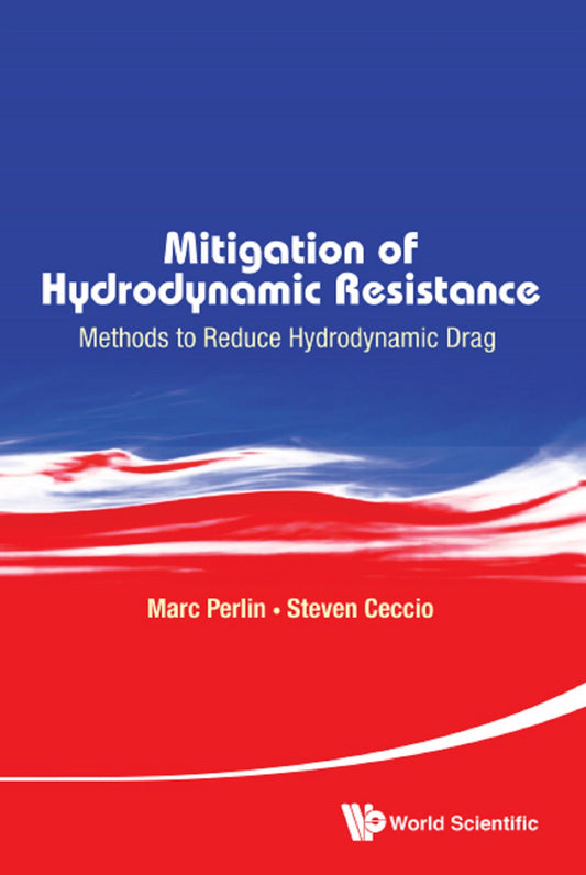 Mitigation Of Hydrodynamic Resistance: Methods To Reduce Hydrodynamic Drag: Methods to Reduce Hydrodynamic Drag