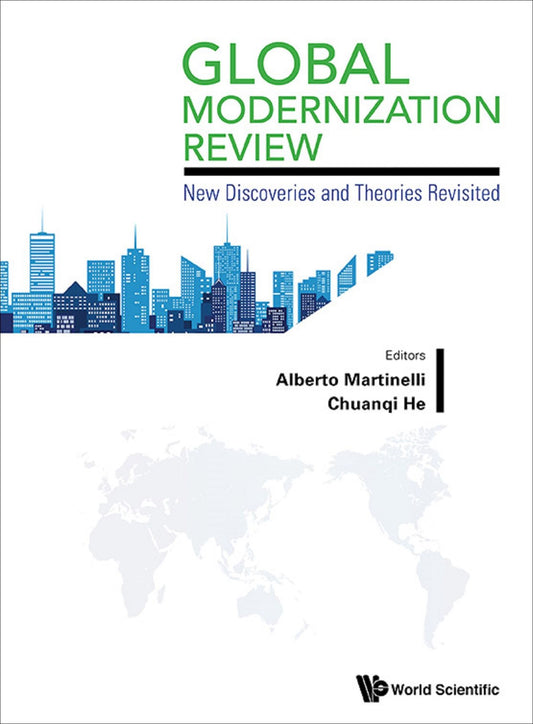 Global Modernization Review: New Discoveries And Theories Revisited: New Discoveries and Theories Revisited