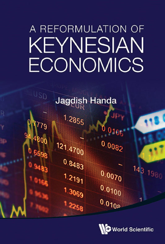 A Reformulation Of Keynesian Economics