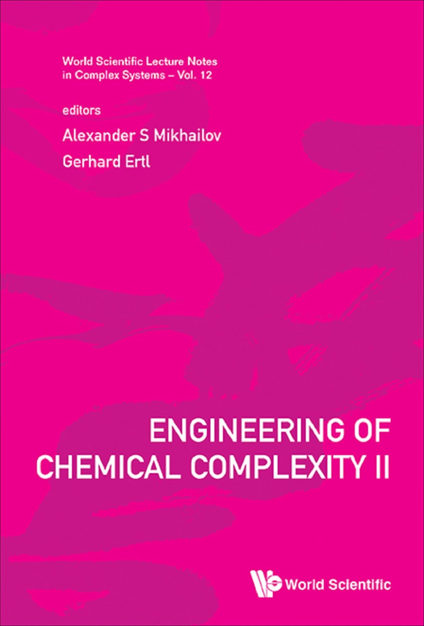 Engineering Of Chemical Complexity Ii
