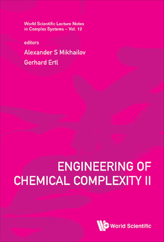 Engineering Of Chemical Complexity Ii