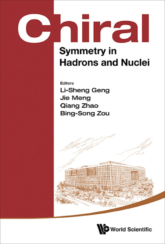 Chiral Symmetry In Hadrons And Nuclei - Proceedings Of The Seventh International Symposium: Proceedings of the Seventh International Symposium
