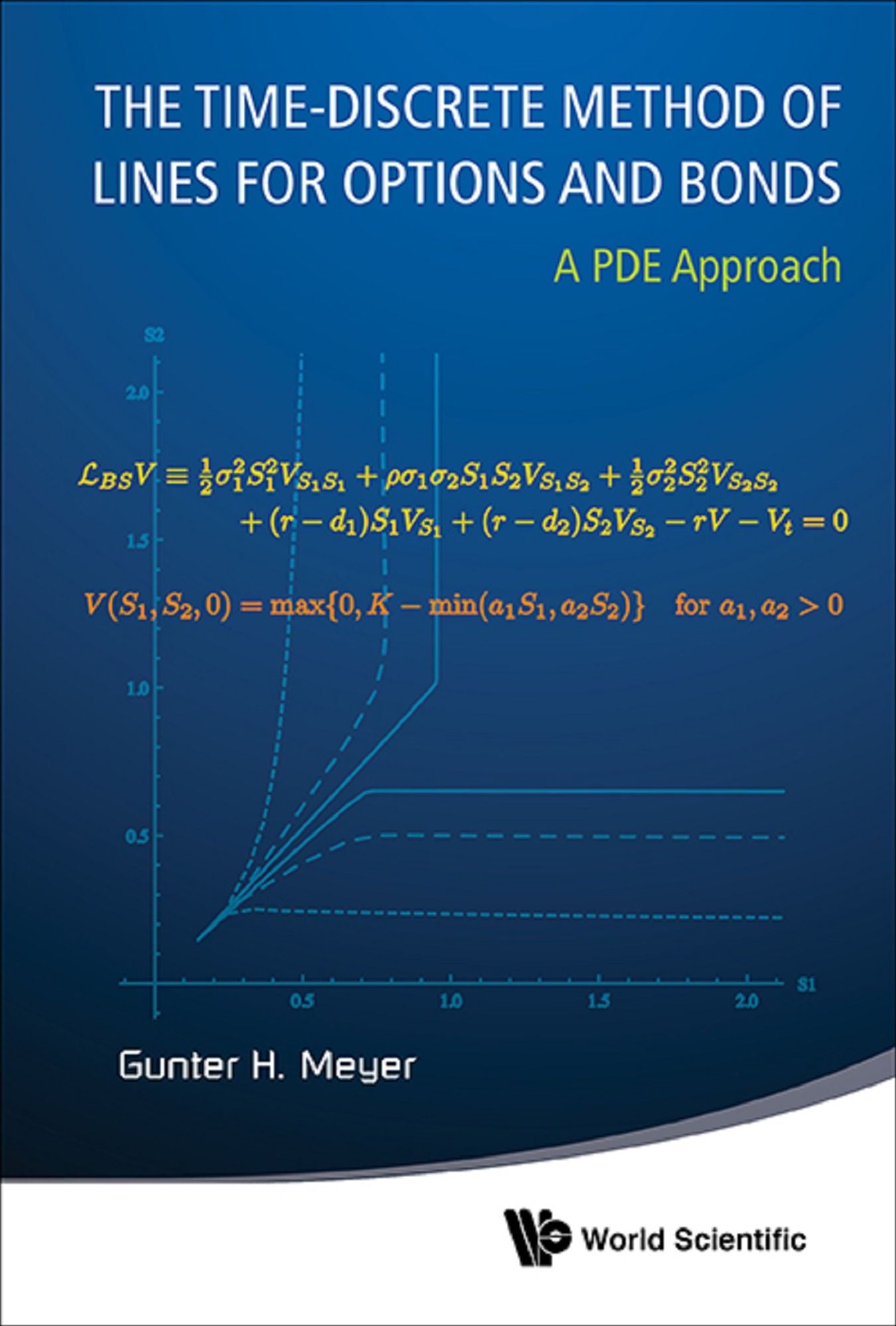 Time-discrete Method Of Lines For Options And Bonds, The: A Pde Approach: A PDE Approach
