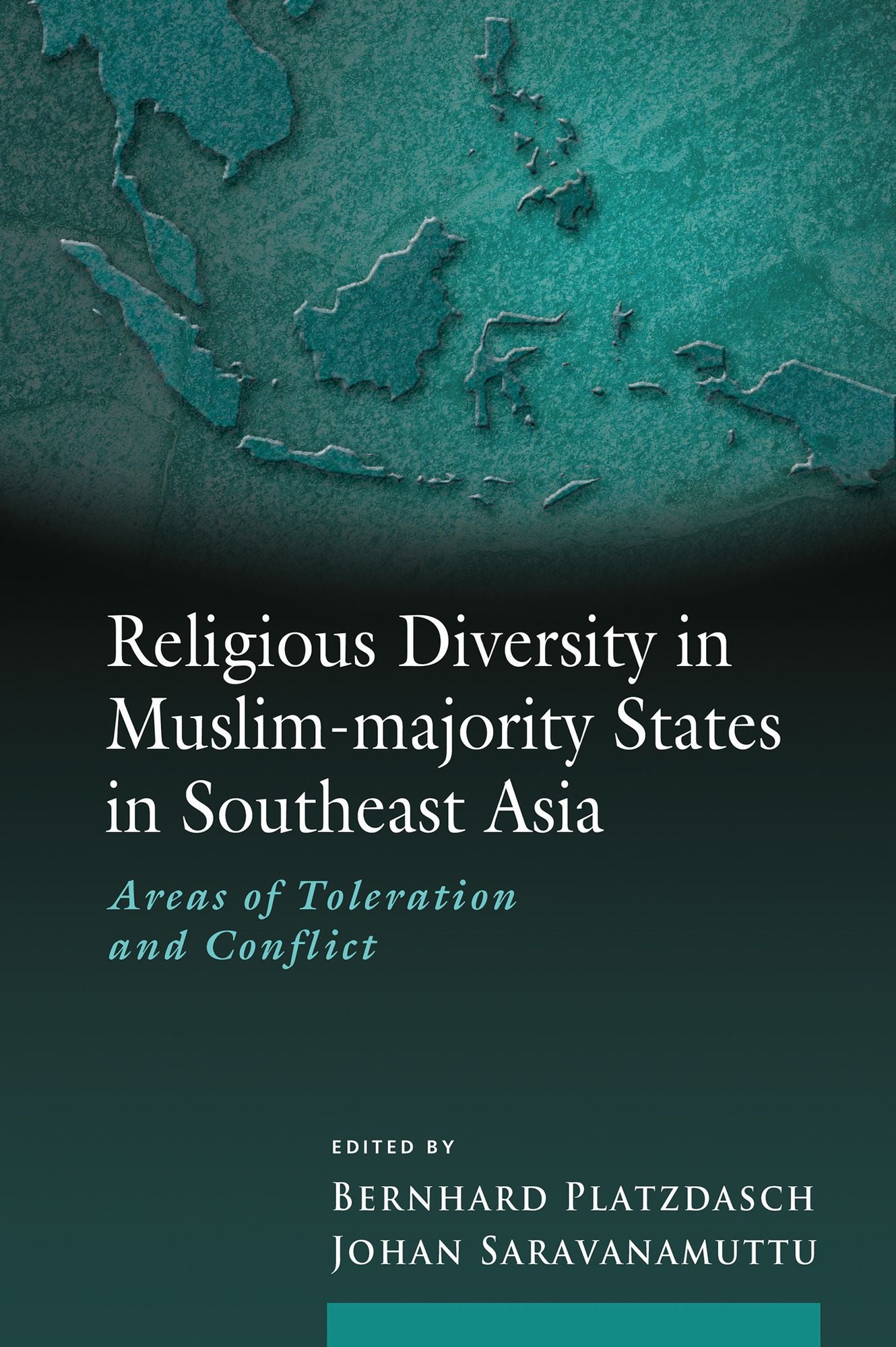 Religious Diversity in Muslim-majority States in Southeast Asia: Areas of Toleration and Conflict