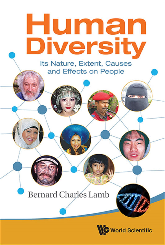 Human Diversity: Its Nature, Extent, Causes And Effects On People: Its Nature, Extent, Causes and Effects on People