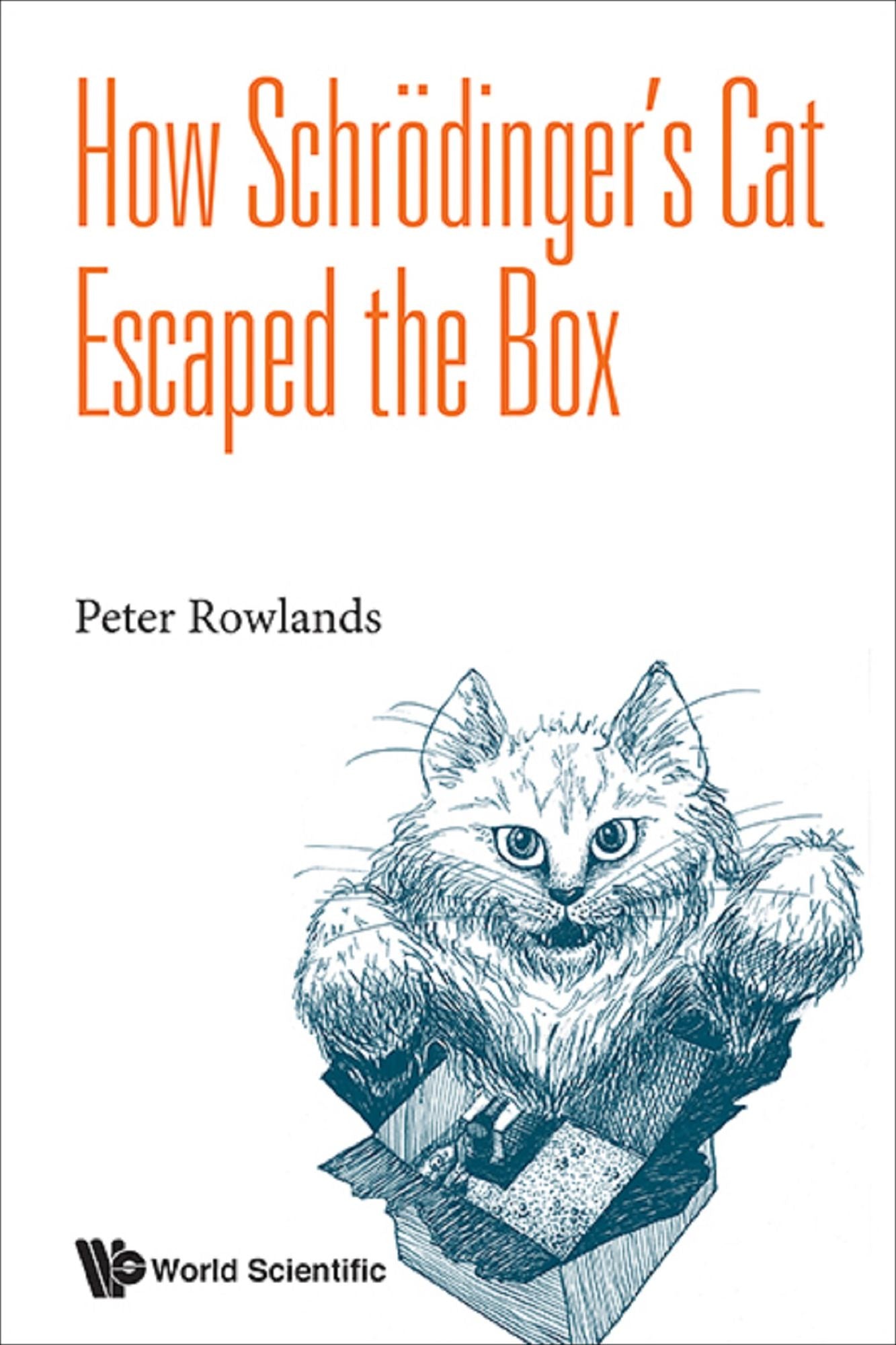 How Schr?dinger's Cat Escaped the Box
