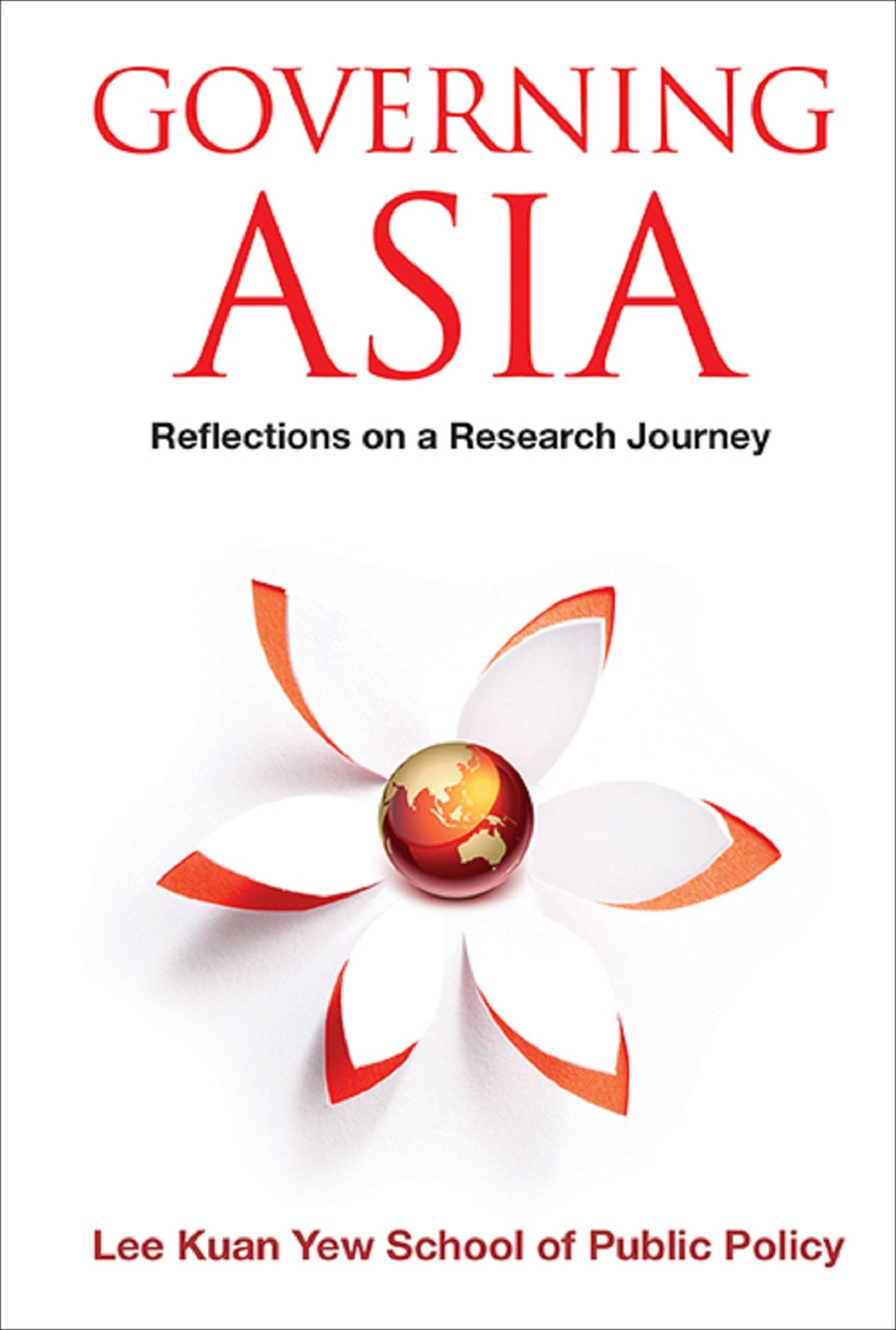 Governing Asia: Reflections on a Research Journey