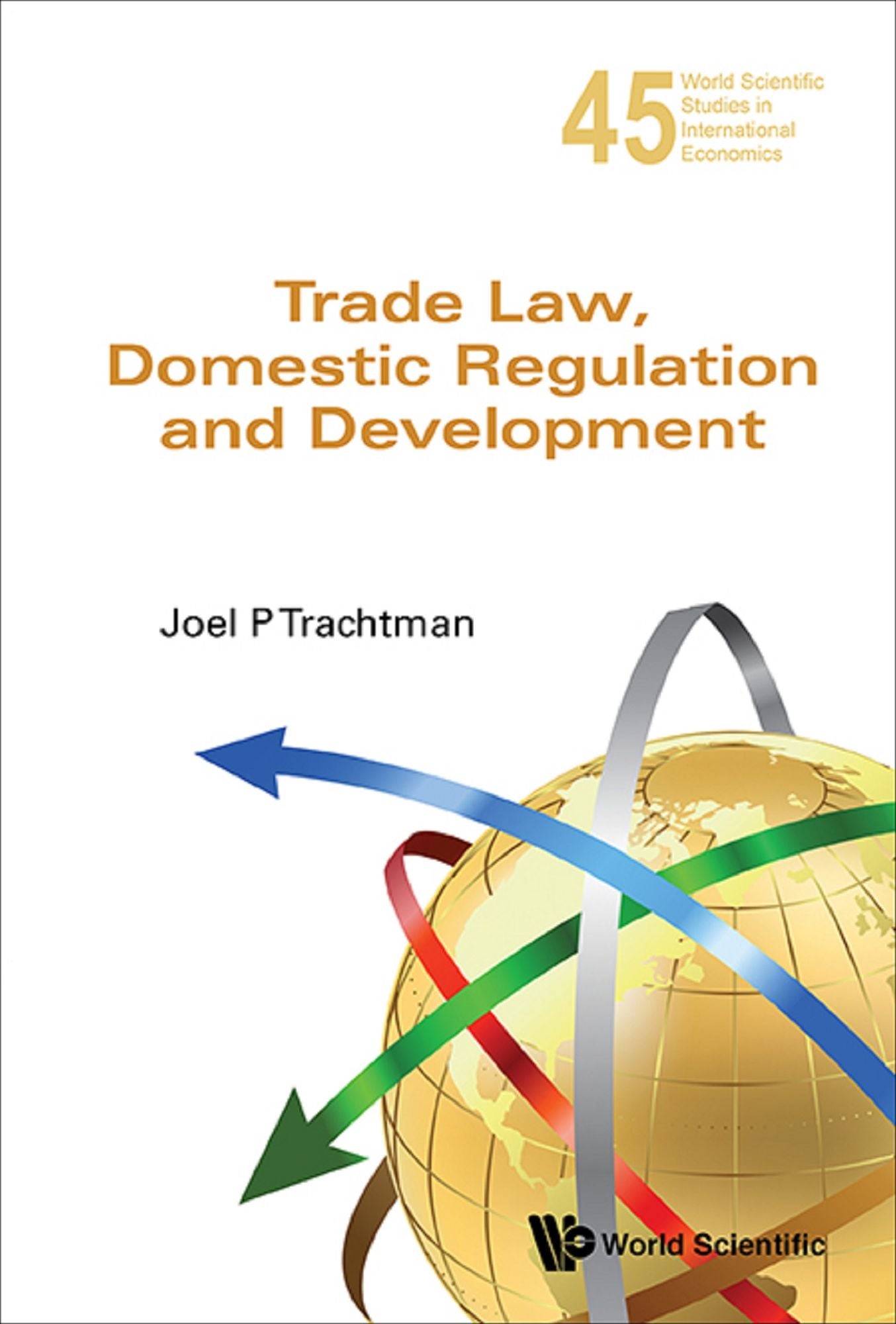 Trade Law, Domestic Regulation And Development