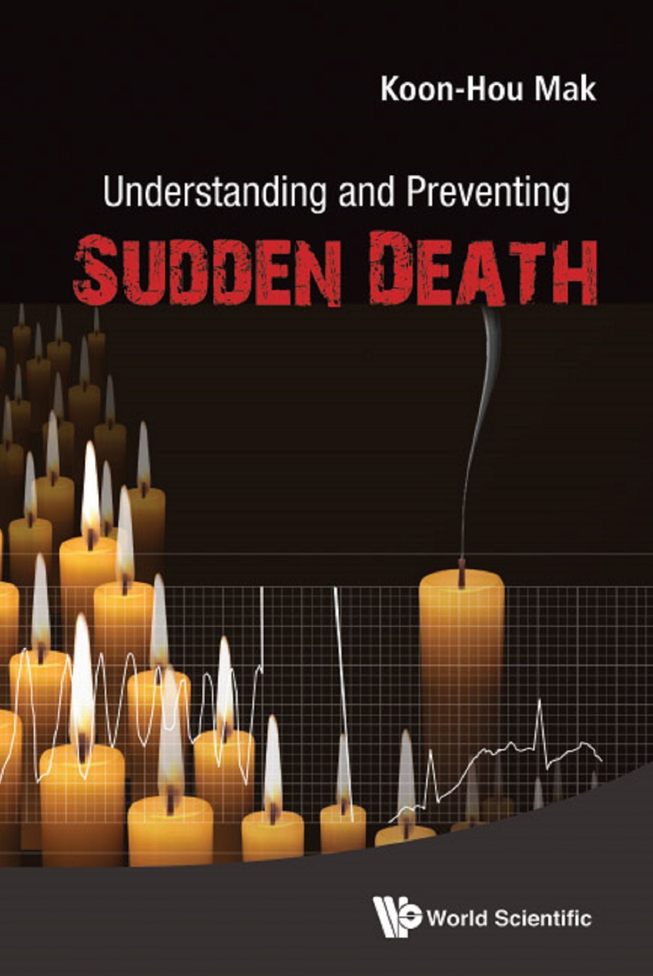 Understanding and Preventing Sudden Death: Your Life Matters