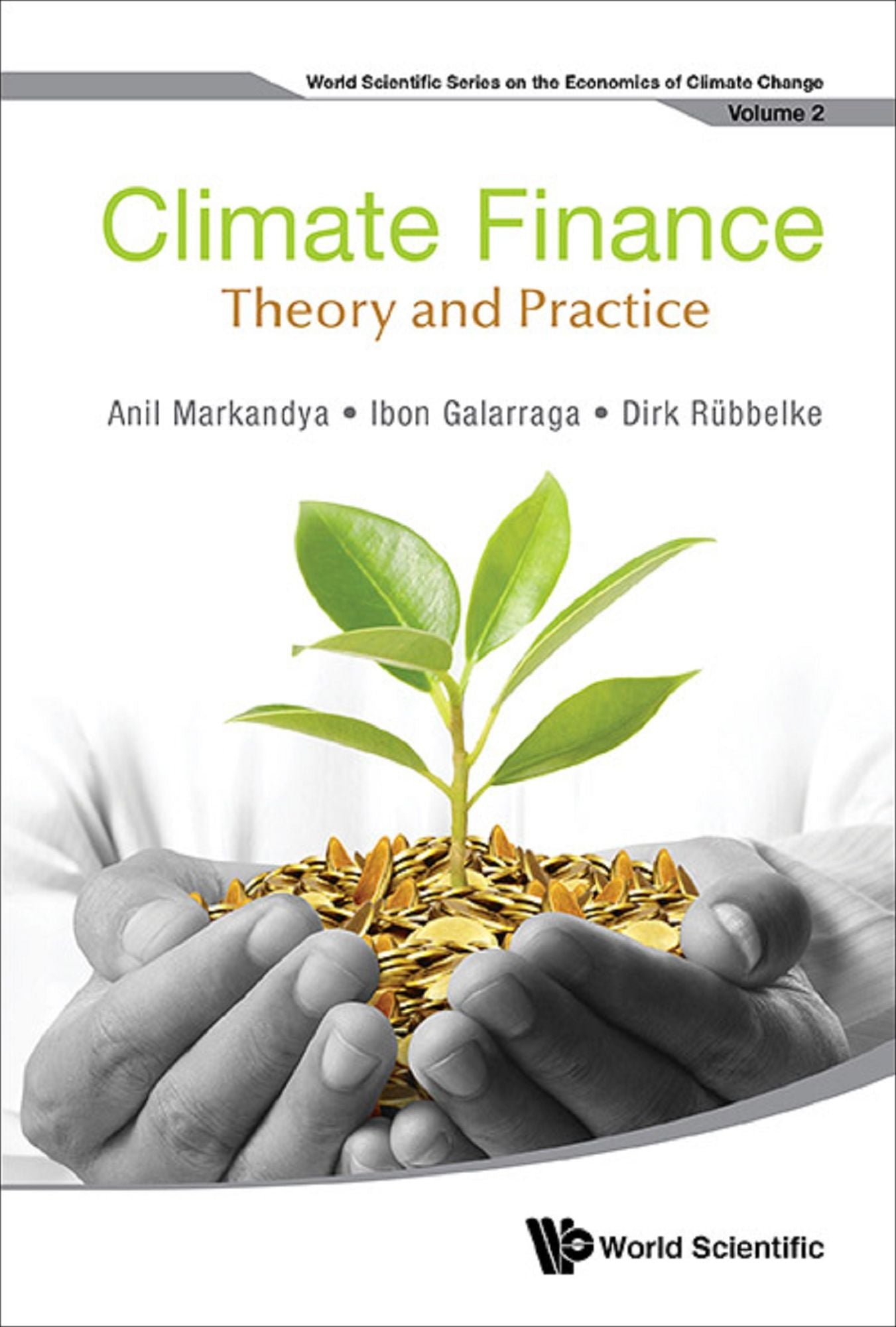 Climate Finance: Theory and Practice