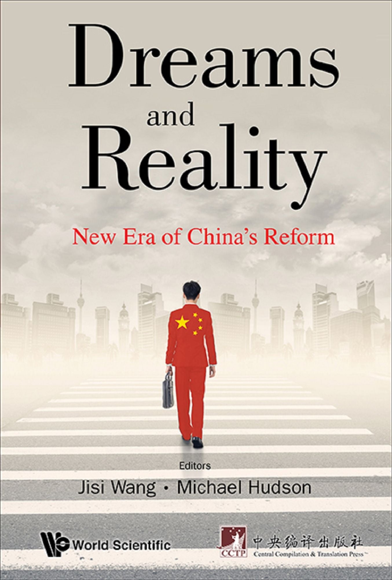 Dreams And Reality: New Era Of China's Reform: New Era of China's Reform