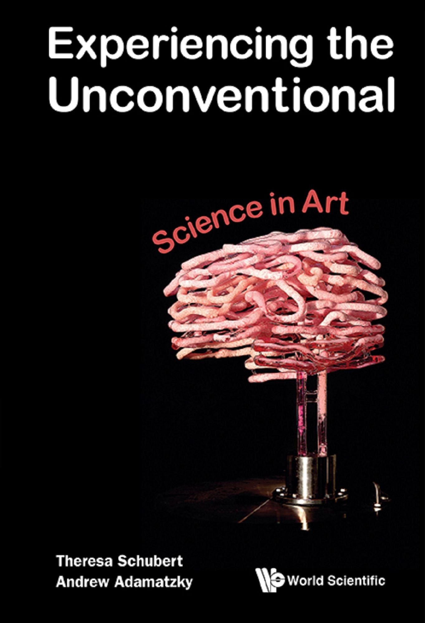 Experiencing The Unconventional: Science In Art: Science in Art