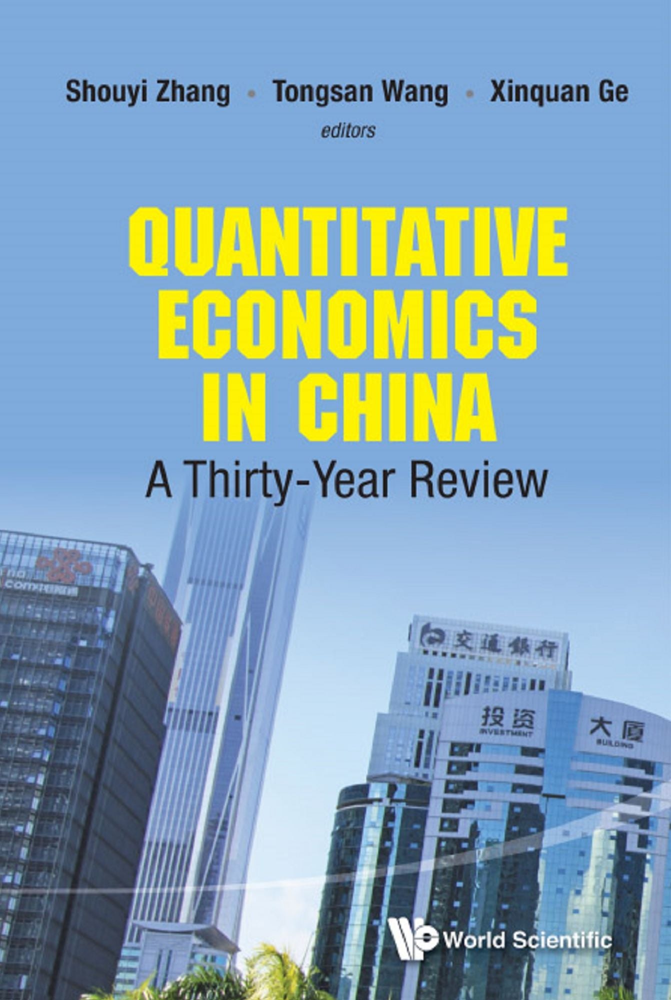 Quantitative Economics In China: A Thirty-year Review: A Thirty-Year Review