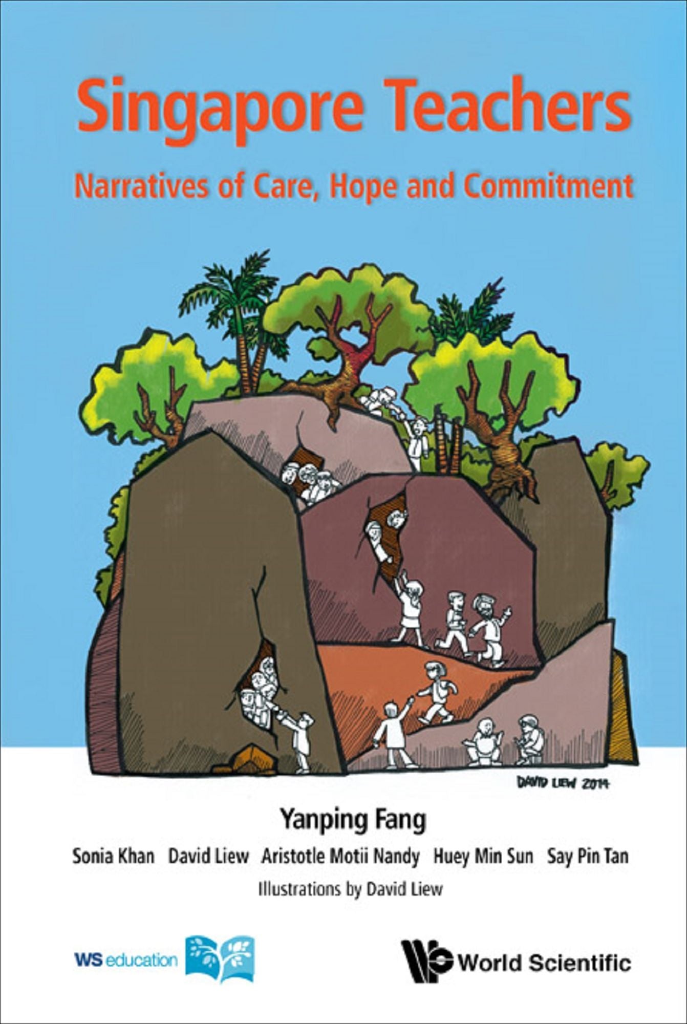Singapore Teachers: Narratives of Care, Hope and Commitment