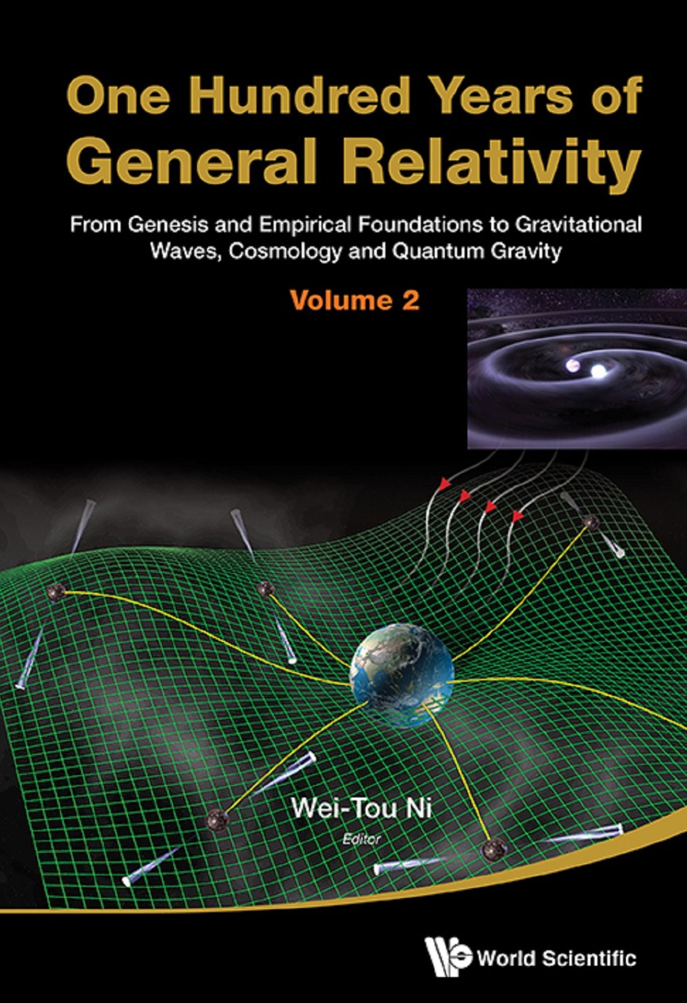 One Hundred Years of General Relativity: From Genesis and Empirical Foundations to Gravitational Waves, Cosmology and Quantum Gravity (Volume 2)